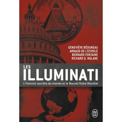 Les illuminati - L'histoire secrète du monde et le Nouvel Ordre Mondial (Broché)
