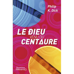 Le dieu venu du Centaure (Grand format)