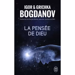 ISBN La pensée de Dieu, Grichka Bogdanov, Français, 256 pages