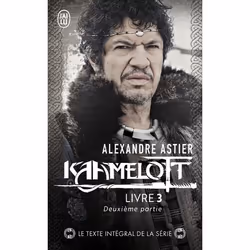 ISBN Kaamelott, Alexandre Astier, Fantaisie, Français, 304 pages
