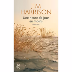 ISBN Une heure de jour en moins, Jim Harrison, Anglais, 320 pages