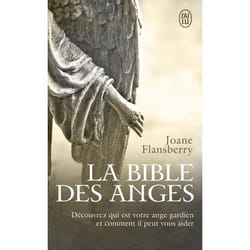 La bible des anges - Ecrits inspirés par les Anges de la Lumière (Poche)