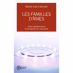 ISBN Les familles d'âmes, Marie Lise Labonté, Aventure, Français, 192 pages