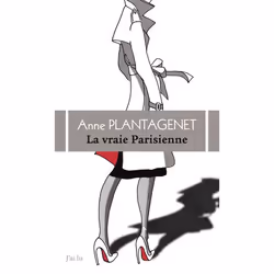 ISBN La vraie parisienne, Anne Plantagenet, Français, 192 pages