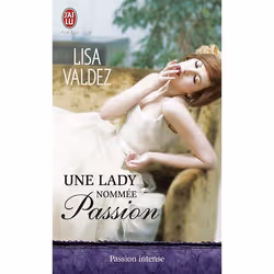ISBN Une Lady Nommee Passion, Littérature, Français, Livre broché