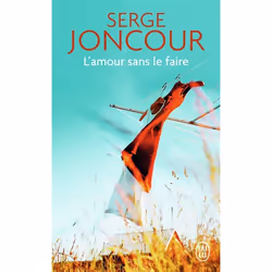 Flammarion L?AMOUR SANS LE FAIRE, Français, Livre broché, 315 pages