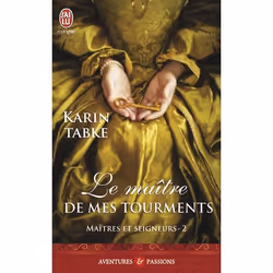 ISBN Le maître de mes tourments, Karin Tabke, Aventure, Anglais, 384 pages