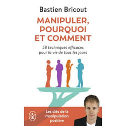 Manipuler, pourquoi et comment (Broché)