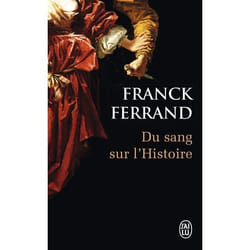 Du sang sur l'Histoire (Poche)