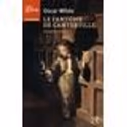 Flammarion LE FANTOME DE CANTERVILLE; SUIVI DE LE PRINCE HEUREUX; LE GEANT EGOÏSTE: ET AUTRES CONTES