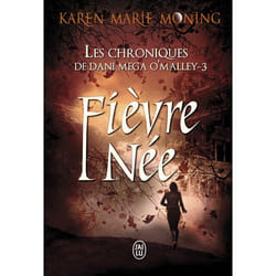 Fièvre-Née
