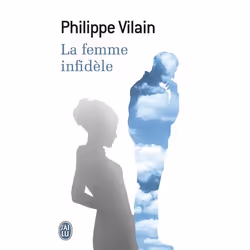 ISBN La femme infidèle, Philippe Vilain, Français, 144 pages