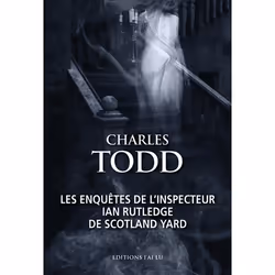 ISBN Les enquêtes de l'inspecteur Ian Rutledge de Scotland Yard, Charles Todd, Anglais, 896 pages