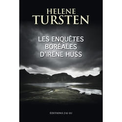 Les enquêtes boréales d'Irène Huss