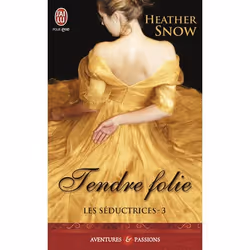 ISBN Tendre folie, Heather Snow, Aventure, Anglais, 384 pages