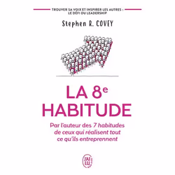 ISBN La 8ᵉ habitude, Stephen R. Covey, Santé, esprit et corps, 544 pages