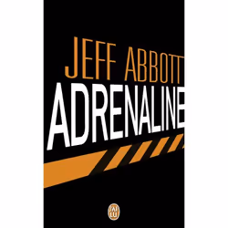 ISBN Adrenaline, Jeff Abbott, Anglais, 576 pages