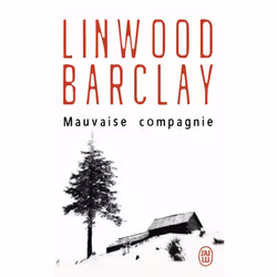 ISBN Mauvaise compagnie, Linwood Barclay, Anglais, 448 pages