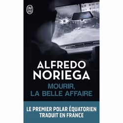 ISBN Mourir, la belle affaire !, Alfredo Noriega, Espagnol, 224 pages