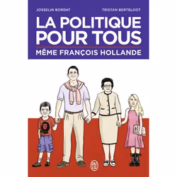 ISBN La politique pour tous, Tristan Berteloot, Humoristique, Français, 160 pages