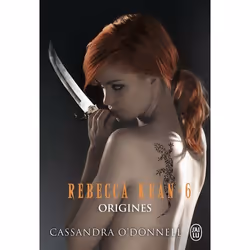 ISBN Origines, Cassandra O'Donnell, Fantaisie, Français, 288 pages