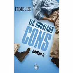 ISBN Les nouveaux cons, Étienne Liebig, Humoristique, Français, 224 pages
