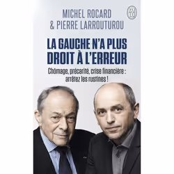 ISBN La gauche n’a plus droit à l’erreur, Pierre Larrouturou, Français, 384 pages