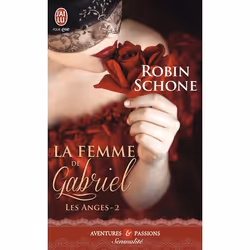 ISBN La femme de Gabriel, Robin Schone, Aventure, Anglais, 384 pages