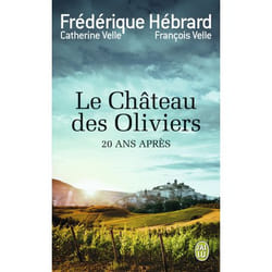 Le château des oliviers - 20 ans apres