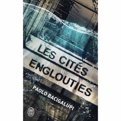 ISBN Les cités englouties, Paolo Bacigalupi, Science Fiction, Anglais, 384 pages