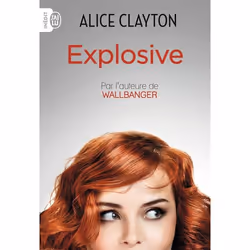 ISBN Explosive, Alice Clayton, Fantaisie, Anglais, 416 pages