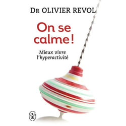 On se calme - Mieux vivre l'hyperactivité (Broché)