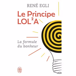 ISBN Le Principe LOL&amp;2sup;A, René Egli, Santé, esprit et corps, Allemand, 224 pages