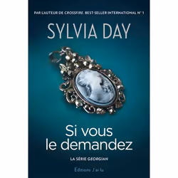 ISBN Si vous le demandez, Sylvia Day, Fantaisie, Anglais, 416 pages