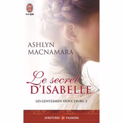 ISBN Le secret d'Isabelle, Ashlyn MacNamara, Aventure, Anglais, 320 pages