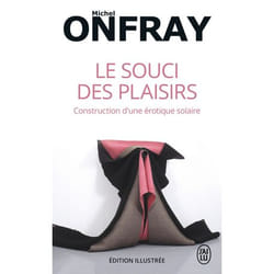 Le souci des plaisirs - Construction d'une érotique solaire (Poche)