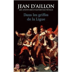 Flammarion LES AVENTURES D OLIVIER HAUTEVILLE: DANS LES GRIFFES DE LA LIGUE livre Français Livre broché