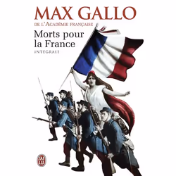 ISBN Morts pour la France, Max Gallo, Romance, Français, 928 pages