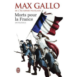 Morts pour la France - Intégrale : Le chaudron des sorcières ; Le feu de l'enfer ; La marche noire (Poche)