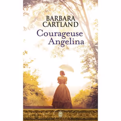 ISBN Courageuse Angelina, Barbara Cartland, Anglais, 160 pages