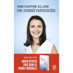 ISBN Une journée particulière, Anne-Dauphine Julliand, Français, 224 pages