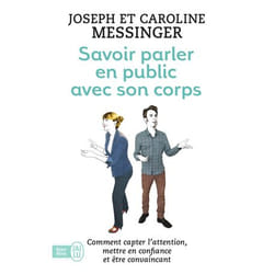 ISBN Savoir parler en public avec son corps, Caroline Messinger