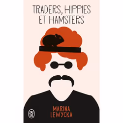 ISBN Traders, hippies et hamsters, Marina Lewycka, Anglais, 576 pages