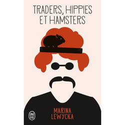 Traders, hippies et hamsters