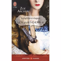 ISBN Séduction à risques, Zoë Archer, Aventure, Anglais, 384 pages