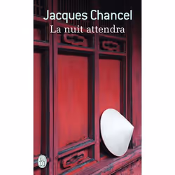 ISBN La nuit attendra, Jacques Chancel, Français, 384 pages