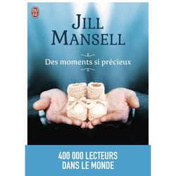 Des moments si précieux