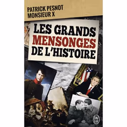 ISBN Les grands mensonges de l'histoire, Monsieur X, Français, 384 pages
