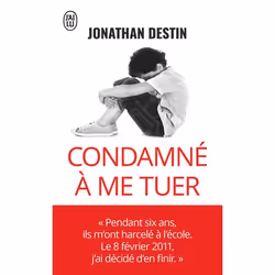 ISBN Condamné à me tuer, Jonathan Destin, Français, 192 pages