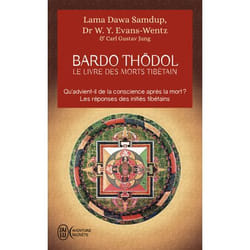 Le livre des morts tibétains - ou Les expériences d'après la mort dans le plan du Bardo (Broché)